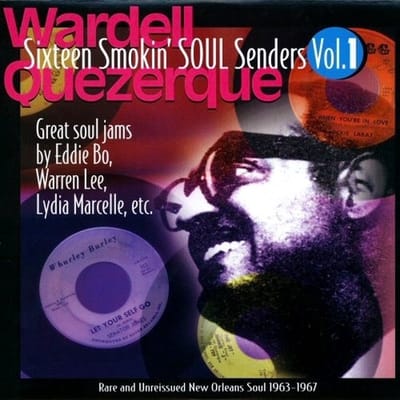 Wardell Quezerque - Sixteen Smokin Soul Senders Vol.1 (LP)