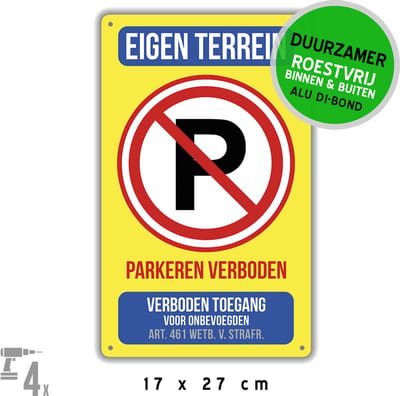 Pictogram/ bord Dibond + boorgaten | "Eigen terrein - Parkeren verboden - Geen toegang voor onbevoegden" | 17 x 27 cm | Geen parkeerplaats | Privaat | Parkeeroverlast | Geel | Duurzaam | 1 stuk