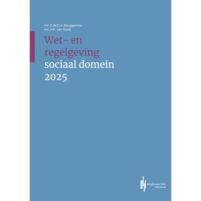 Wet- En Regelgeving Sociaal Domein 2025 - Kees-Willem Bruggeman