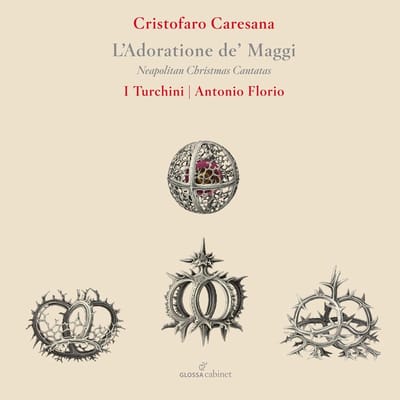 I Turchini, Antonio Florio - Caresana: L'Adoratione De' Maggi (CD)