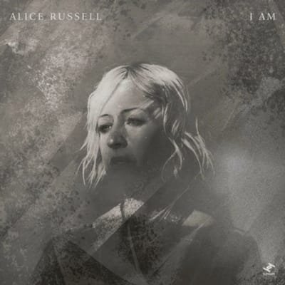 I Am - Alice Russell
