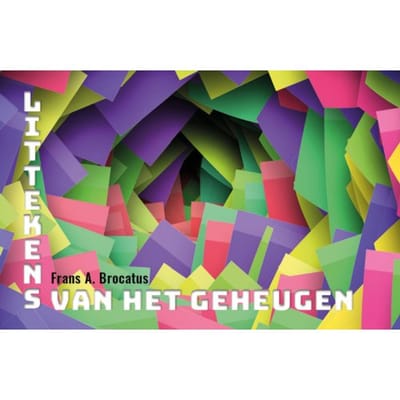 Littekens Van Het Geheugen - Frans A. Brocatus