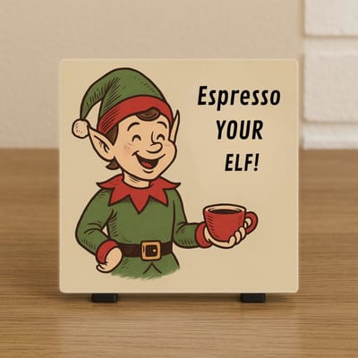 Spreuktegel - Kersttegel Espresso Your Elf – Grappig kerstcadeau – Koffieliefhebber humor – Kerst decoratie - Trendy nu- Feestdagen - Cadeau