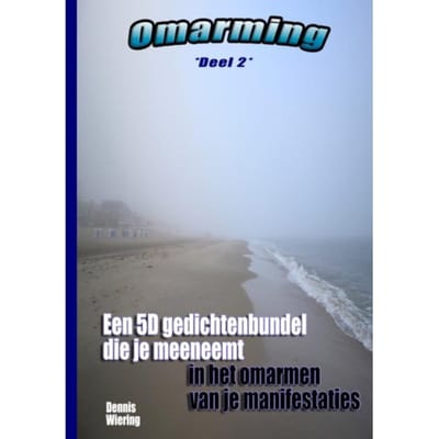 Omarming (Deel 2) - Dennis Wiering