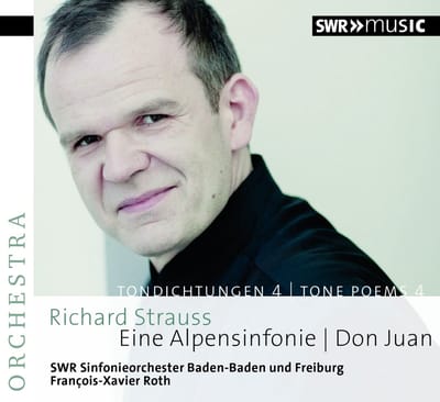 SWR Sinfonieorcheste Baden-Baden Und Freiburg, François-Xavier Roth - Strauss: Eine Alpensinfonie | Don Juan (CD)