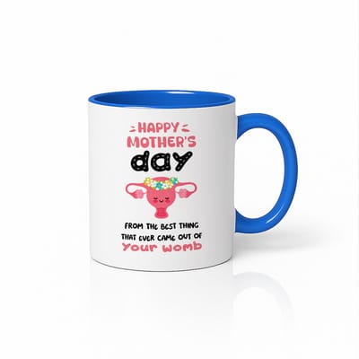 Blauw Witte Moederdag Mok - Best Thing From Your Womb - Sarcasme Cadeau voor Haar