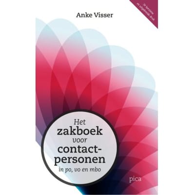 Het Zakboek Voor Contactpersonen In Po, Vo En Mbo - Anke Visser