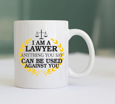 Mok met Tekst "I am a lawyer..." - Grappige Mok - Morning Mok - Kantoor Accessoires - Mok met Tekst - Mok Cadeau