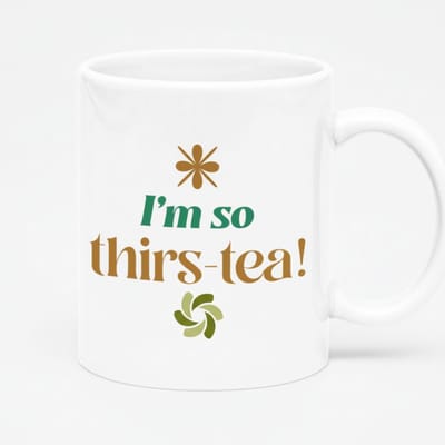 I’m So Thirs-Tea Mok 330ml – Witte Koffiemok met Grappige Thee-Woordgrap – Leuk Cadeau voor Theeliefhebbers