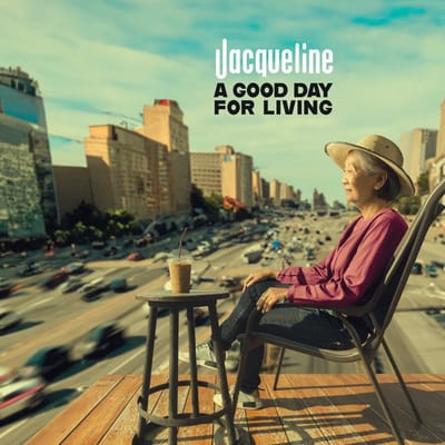 Jacqueline - A Good Day For Living (CD)