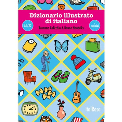 Dizionario Illustrato Di Italiano - Rosanna Colicchia
