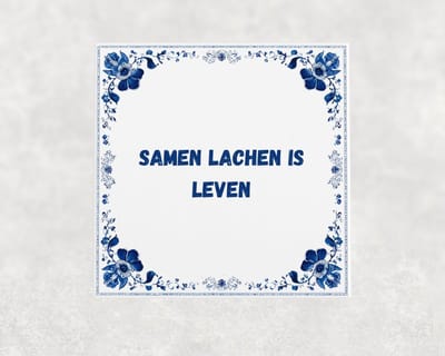 Spreuk tegel 15x15 cm Samen lachen is leven