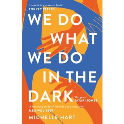 We Do What We Do in the Dark door Michelle Hart Paperback Boek 9781472296450
