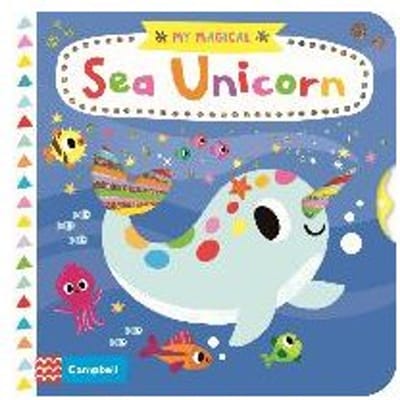My Magical Sea Unicorn - Campbell Books