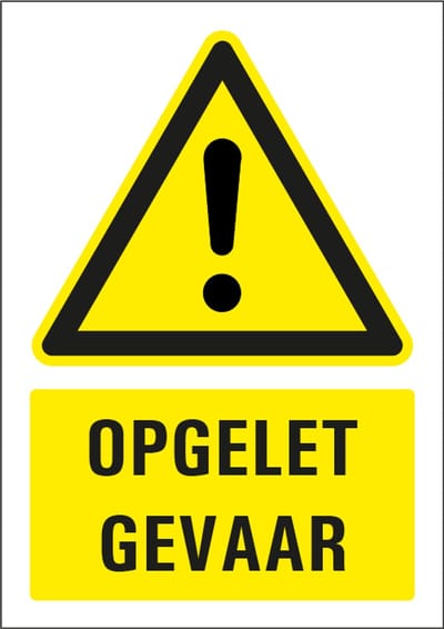 Opgelet gevaar sticker met tekst 297 x 420 mm