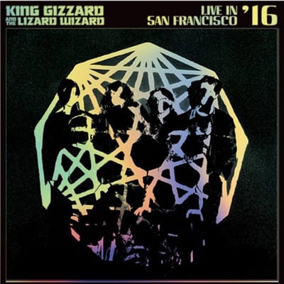 King Gizzard & The Lizard Wizard - Live In San Francisco '16 (2 LP)