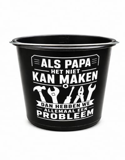 Bedrukte emmer inhoud 12 liter - tekst als papa / opa niet kan maken - vaderdag - verjaardag