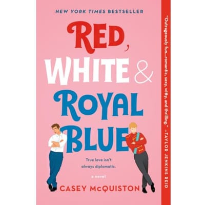 Red, White & Royal Blue - Casey McQuiston