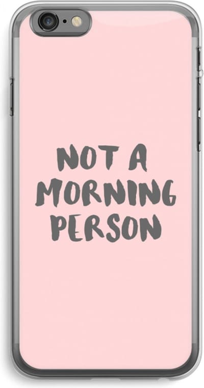 Case Company® - Hoesje geschikt voor iPhone 6 PLUS / 6S PLUS hoesje - Morning person - Soft Cover Telefoonhoesje - Bescherming aan alle Kanten en Schermrand