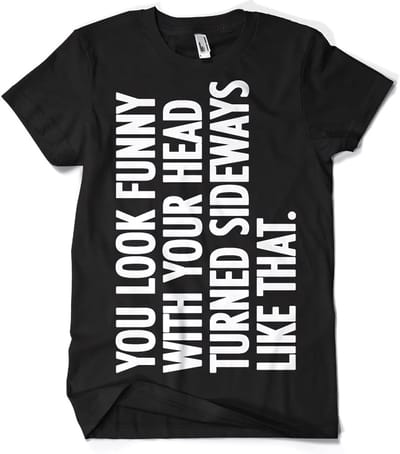 Hybris You Look Funny With Your Head T-shirt SH-1-15498-H29-16