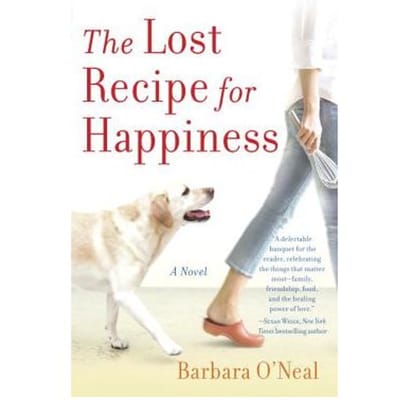 The Lost Recipe For Happiness - O'Neal, Barbara