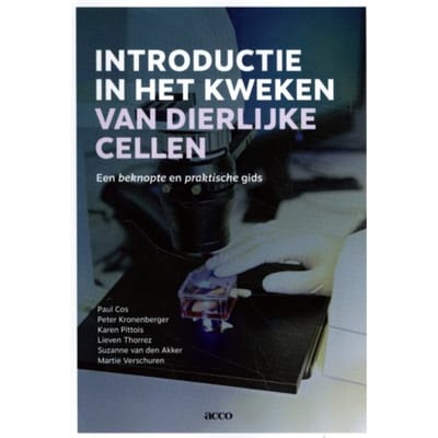 Introductie In Het Kweken Van Dierlijke Cellen - Paul Cos