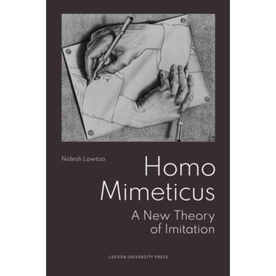 Homo Mimeticus - Nidesh Lawtoo