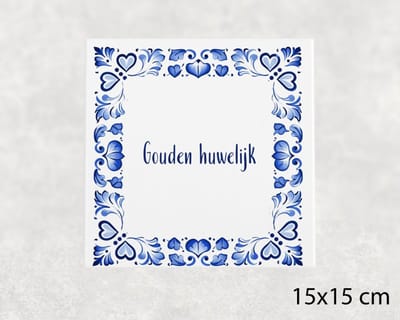Spreuk tegel 15x15 cm Gouden huwelijk
