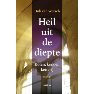 Heil Uit De Diepte - Hub van Wersch