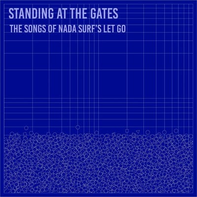 Various Artists - Standing At The Gates: The Songs Of Nada Surf's Let Go (CD)