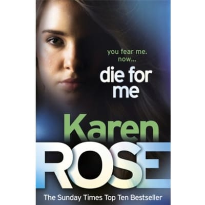 Die For Me (The Philadelphia/Atlanta Series Book 1) - Philadelphia/Atlanta Series - Karen Rose