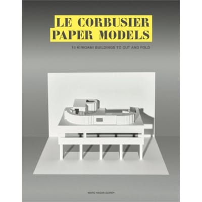 Le Corbusier Paper Models - Marc Hagan-Guirey