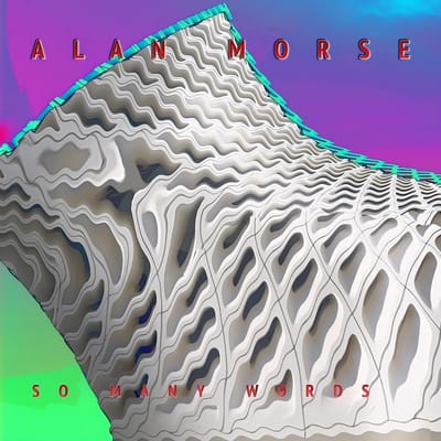 Alan Morse - So Many Words (CD)