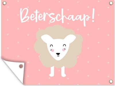 Muurdecoratie buiten Beterschap - Quote - Roze - Schaap - 160x120 cm - Tuindoek