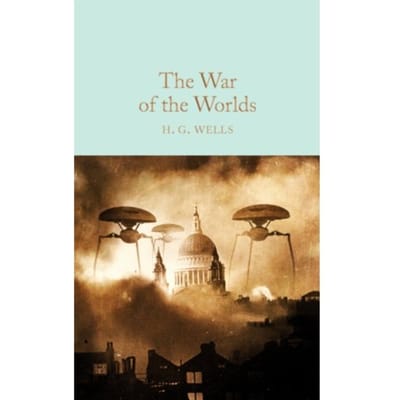 The War Of The Worlds - Macmillan Collector's Library - H. G. Wells