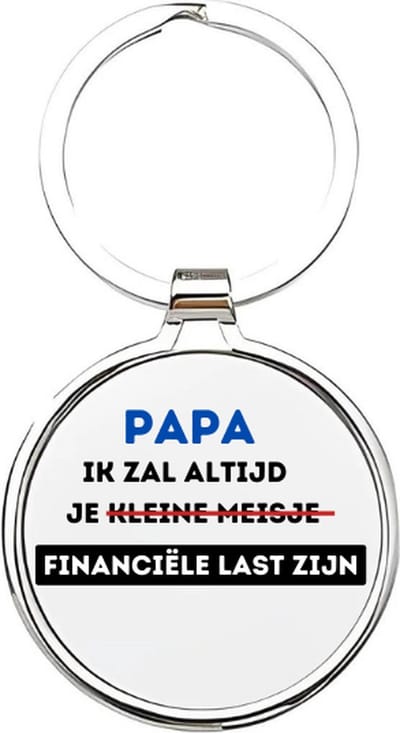 Akyol - papa ik zal altijd je finciele last zijn Sleutelhanger - Papa - de leukste vader - vader sleutelhanger - papa sleutelhanger - sleutelhanger papa - familie sleutelhanger - vaderdag cadeautje - papa cadeau - dad - stiefvader - 4 x 7,5 CM