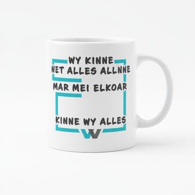 Wy Kinne Net Alles Allinne, Mar Mei Elkoar Kinne Wy Alles – Inspirerende Friese Quote Koffiemok 330 ml | Motiverend Cadeau