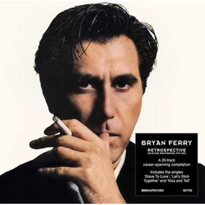 Retrospective: Selected Recordings 1973-2023 - Bryan Ferry