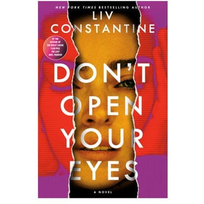 Don't Open Your Eyes - Liv Constantine