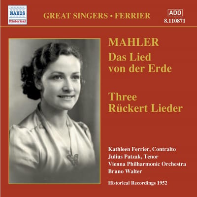 Kathleen Ferrier, Julius Patzak, Vienna Philharmonic Orchestra, Bruno Walter - Mahler: Das Lied Von Der Erde | Three Rückert Lieder (CD)