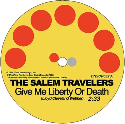 Salem Travelers - Give Me Liberty Or Death / Tell It Like It Is (7" Single)