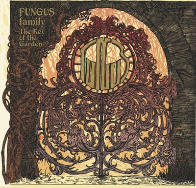 Fungus Family - The Key Of The Garden (LP)