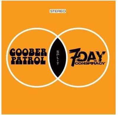 Goober Patrol/7 Day Conspiracy
