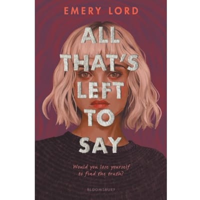 All That’s Left To Say - Emery Lord