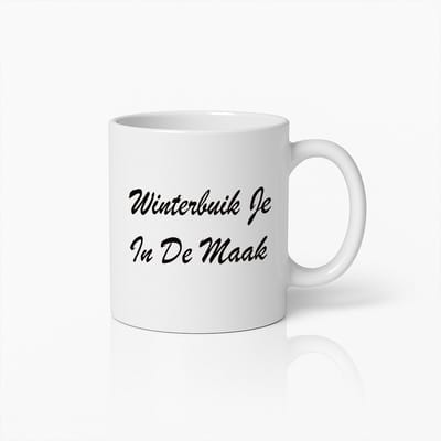 Grappige Nederlandse Tekst Mok "Winterbuik Je In De Maak" – Uniek Humor Koffiebeker Cadeau