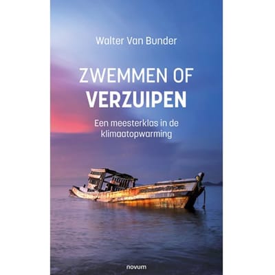 Zwemmen Of Verzuipen - Walter van Bunder