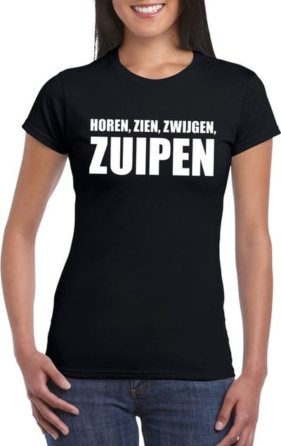 Horen - Zien - Zwijgen - Zuipen - dames - fun teksten T-shirt - zwart - vrijgezellenfeest S