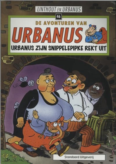 Urbanus Zijn Snippelepipke Rekt Uit - Urbanus - Urbanus