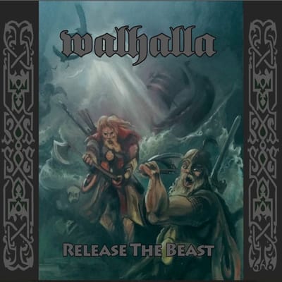 Walhalla - Release The Beast
