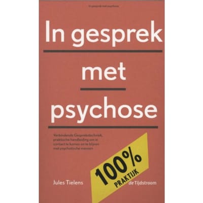 In Gesprek Met Psychose - Jules Tielens